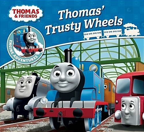 Thomas & Friends: Thomas Trusty Wheels (Paperback)