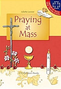 Praying at Mass (Hardcover, New ed)