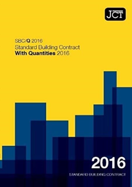 JCT:Standard Building Contract With Quantities (SBC/Q) (Paperback, 2016 ed)