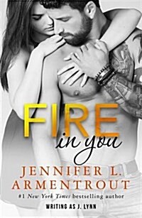 Fire In You : Volume Six (Paperback)