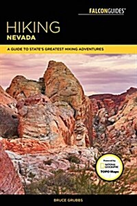 Hiking Nevada: A Guide to States Greatest Hiking Adventures (Paperback, 3)