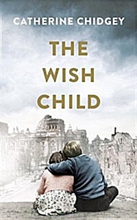 The Wish Child (Hardcover)