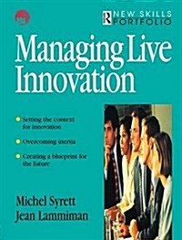 Managing Live Innovation (Hardcover)