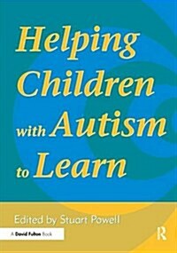 Helping Children with Autism to Learn (Hardcover)