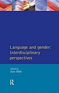 Language and Gender : Interdisciplinary Perspectives (Hardcover)