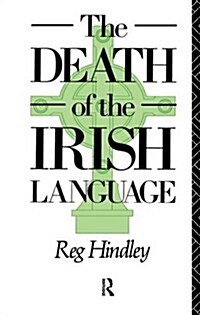 The Death of the Irish Language (Hardcover)