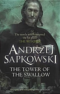 The Tower of the Swallow : Witcher 4 - Now a major Netflix show (Paperback)