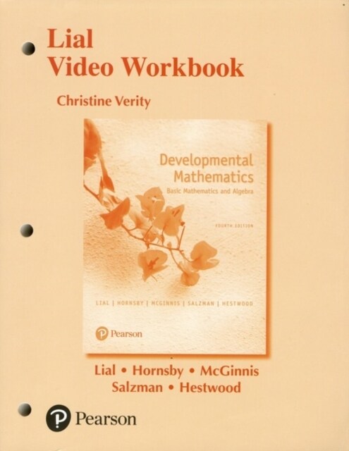 Video Workbook for Developmental Mathematics: Basic Mathematics and Algebra (Paperback, 4)