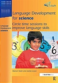 Language Development for Science : Circle Time Sessions to Improve Language Skills (Hardcover)
