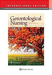 Gerontological Nursing (Paperback, 9th, International Edition)