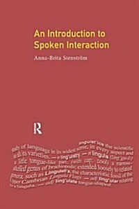 Introduction to Spoken Interaction, An (Hardcover)