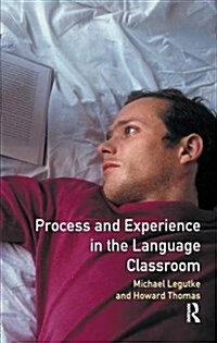 Process and Experience in the Language Classroom (Hardcover)