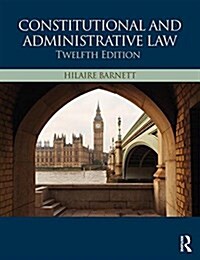 Constitutional & Administrative Law (Paperback, 12 New edition)