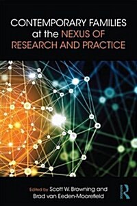 Contemporary Families at the Nexus of Research and Practice (Paperback)