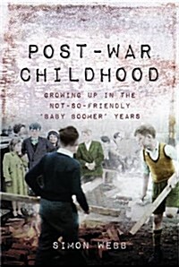 Post-War Childhood (Paperback)