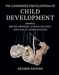 The Cambridge Encyclopedia of Child Development (Hardcover, 2 Revised edition)