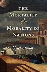 The Mortality and Morality of Nations (Paperback)