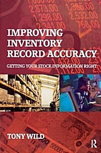 Improving Inventory Record Accuracy (Hardcover)