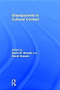 GRANDPARENTS IN CULTURAL CONTEXT (Hardcover)