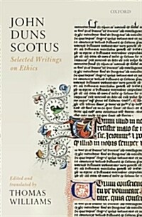 John Duns Scotus : Selected Writings on Ethics (Paperback)
