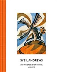 Sybil Andrews and the Grosvenor School Linocuts (Hardcover)