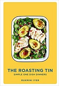 The Roasting Tin : Simple One Dish Dinners (Hardcover)