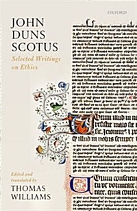 John Duns Scotus : Selected Writings on Ethics (Hardcover)