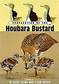Propagation Of The Houbara Bustard (Paperback)