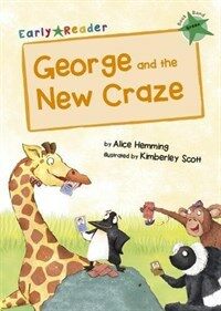 George and the New Craze : (Green Early Reader) (Paperback)