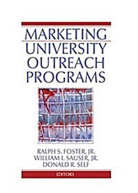 Marketing University Outreach Programs (Paperback)