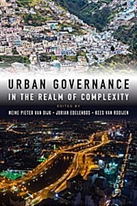 Urban Governance in the Realm of Complexity : Evidence for Sustainable Pathways (Hardcover)