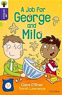 Oxford Reading Tree All Stars: Oxford Level 11: A Job for George and Milo (Paperback)