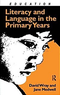 Literacy and Language in the Primary Years (Hardcover)