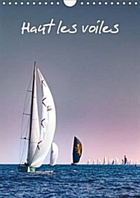 Haut Les Voiles 2017 : La Voile Au GRE Des Saisons (Calendar)