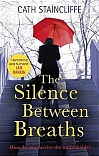 The Silence Between Breaths (Paperback)