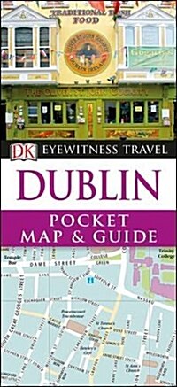 DK Eyewitness Dublin Pocket Map and Guide (Paperback)