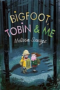 Bigfoot, Tobin & Me (Paperback)