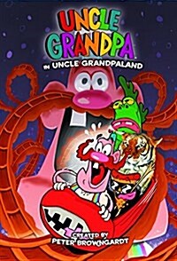 Uncle Grandpa: Unclegrandpaland Ogn (Paperback)