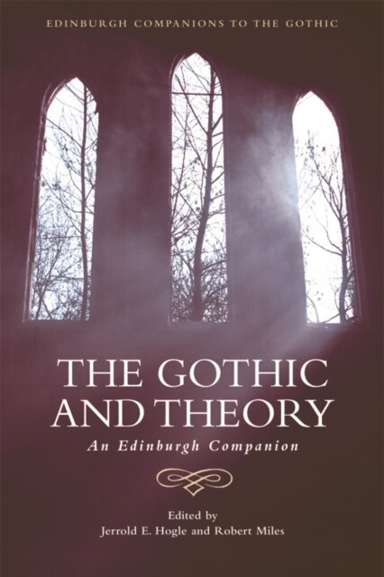 The Gothic and Theory : An Edinburgh Companion (Paperback)