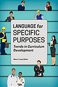 Language for Specific Purposes: Trends in Curriculum Development (Paperback)