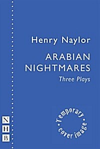 Arabian Nightmares: Three Plays (Paperback)
