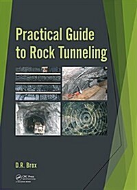 Practical Guide to Rock Tunneling (Hardcover)