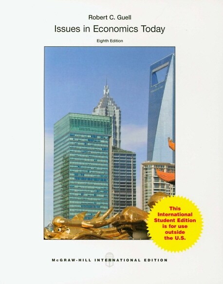 Issues Economics Today (Paperback, 8th Edition, International Student Edition)