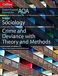 AQA A Level Sociology Crime and Deviance with Theory and Methods (Paperback, Second edition)