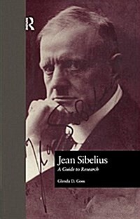 Jean Sibelius : A Guide to Research (Paperback)