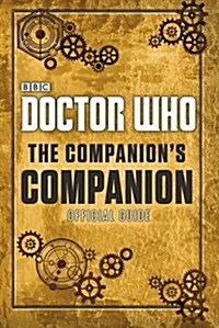 Doctor Who: The Companions Companion (Hardcover)