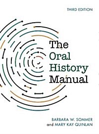 The Oral History Manual (Hardcover, 3)