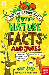 National Trust: Ned the Nature Nuts Nutty Nature Facts and Jokes (Paperback)