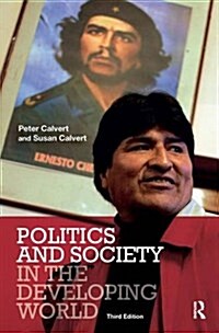 Politics and Society in the Developing World (Hardcover, 3 ed)