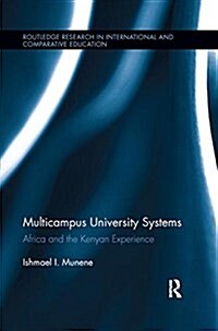 Multicampus University Systems : Africa and the Kenyan Experience (Paperback)
